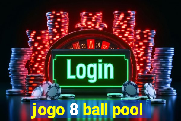 jogo 8 ball pool